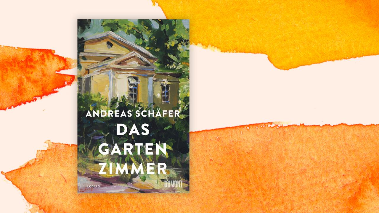 Buchcover zu Andreas Schäfer: "Das Gartenzimmer"