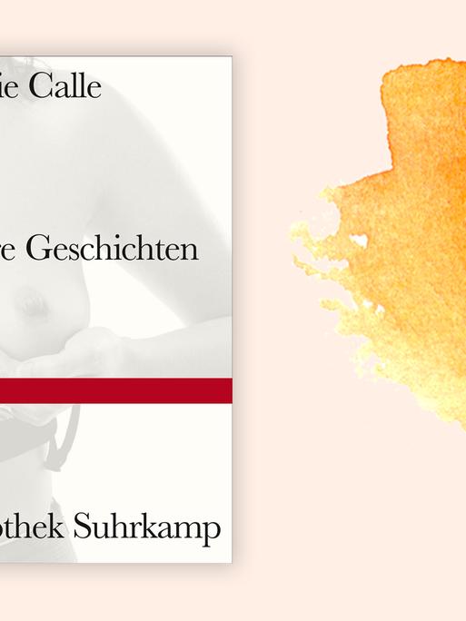 Sas Cover des Buches von Sophie Calle, "Wahre Geschichten", auf orange-weißem Hintergrund.