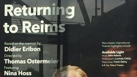 Plakat der Inszenierung "Returning to Reims" in Manchester