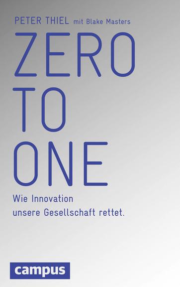 Buchcover: "Zero to One" von Peter Thiel und Blake Masters