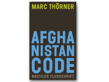 Cover: "Marc Thörner: Afghanistan-Code"