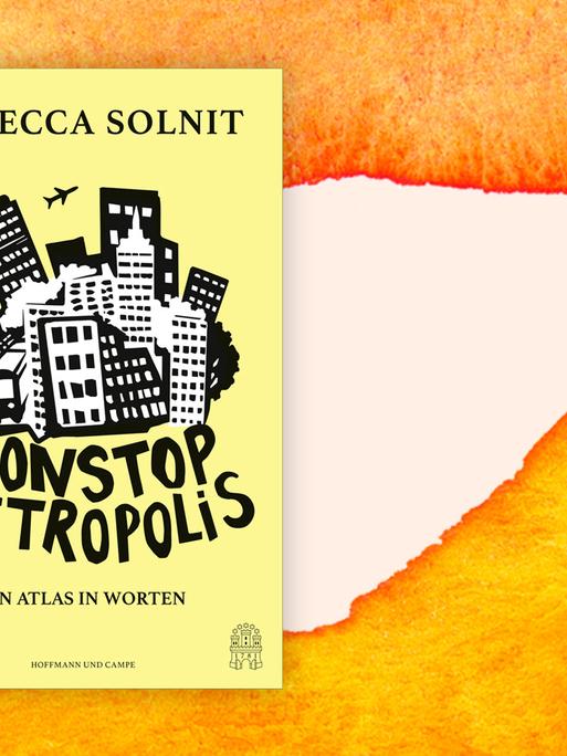 Buchcover zu Rebecca Solnits "Nonstop Metropolis"
