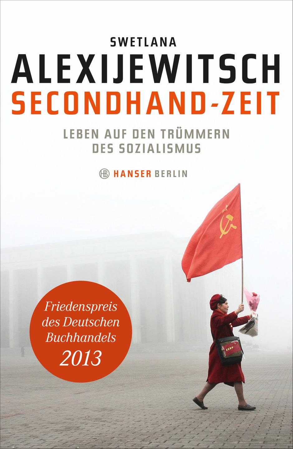 Cover: Swetlana Alexijewitsch "Secondhand-Zeit"