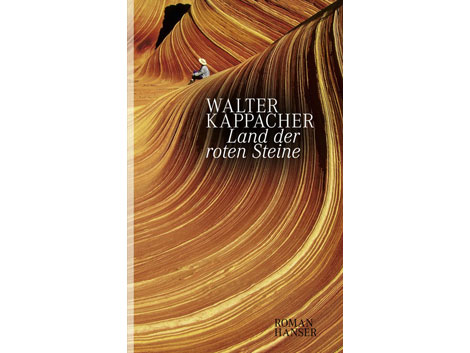 Cover Walter Kappacher: "Land der roten Steine"