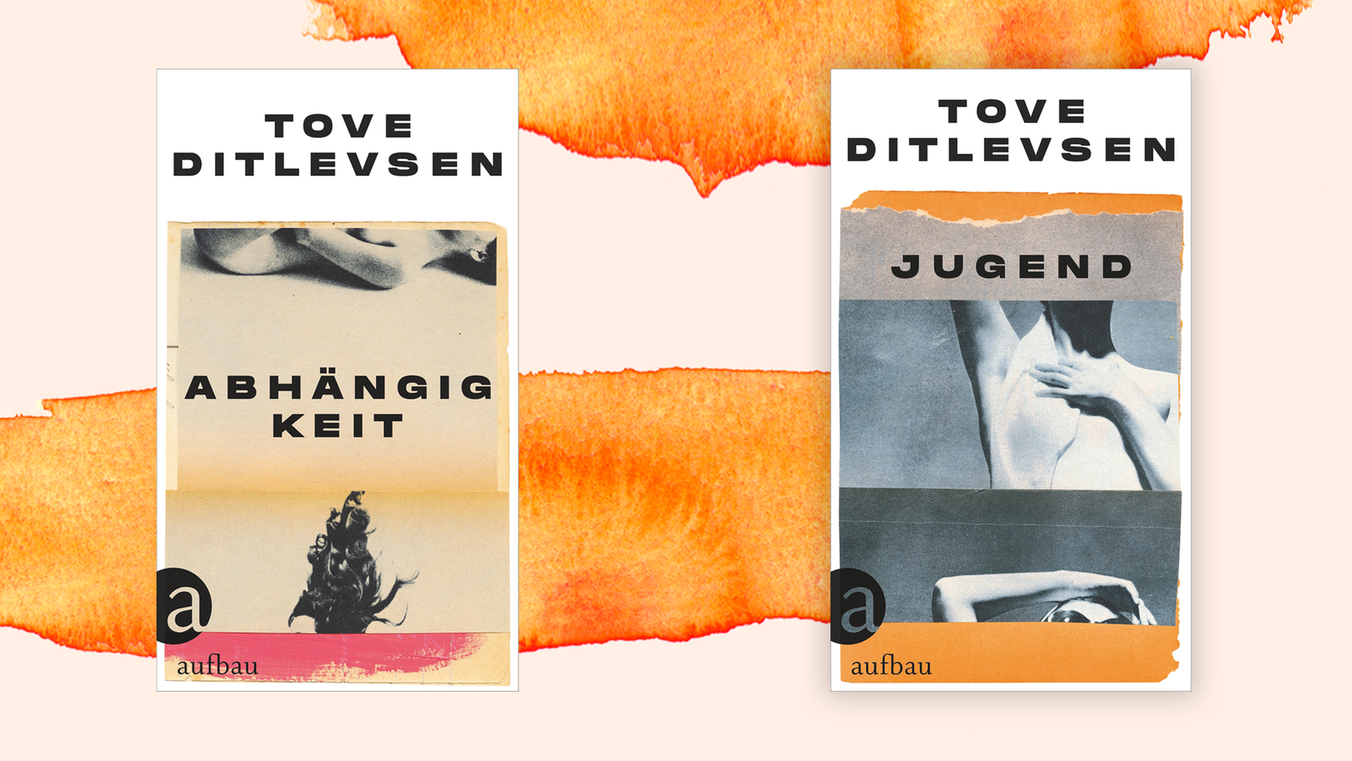 Zu sehen sind die Cover der Bücher "Abhängigkeit" und "Jugend" von Tove Ditlevsen.