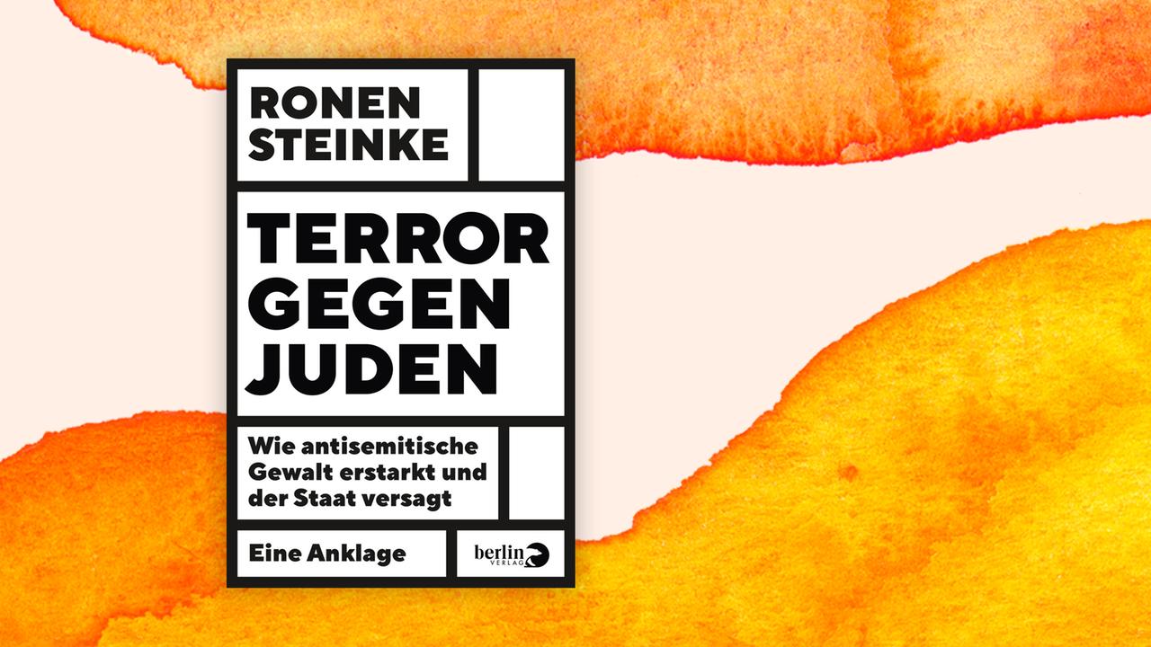 Das Cover von Ronen Steinkes „Terror gegen Juden“ vor Deutschlandfunk Kultur Hintergrund.