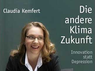 Claudia Kemfert: Die andere Klimazukunft Claudia Kemfert: Die andere Klimazukunft