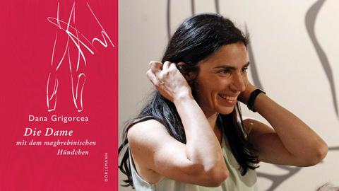 Buchcover: Dana Grigorcea: "Die Dame mit dem maghrebinischen Hündchen"