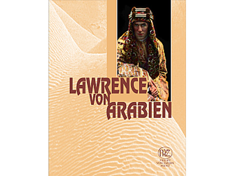 Cover: Lawrence von Arabien: Genese eines Mythos
