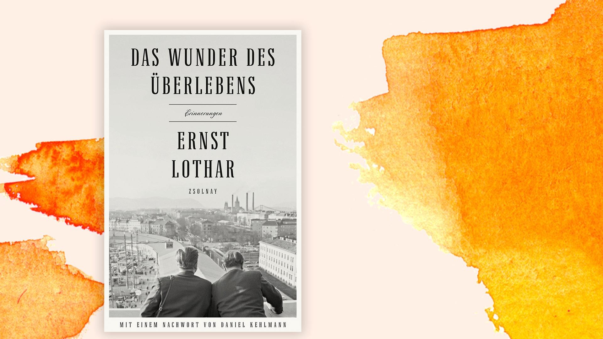 Buchcover Ernst Lothar: „Das Wunder des Überlebens“