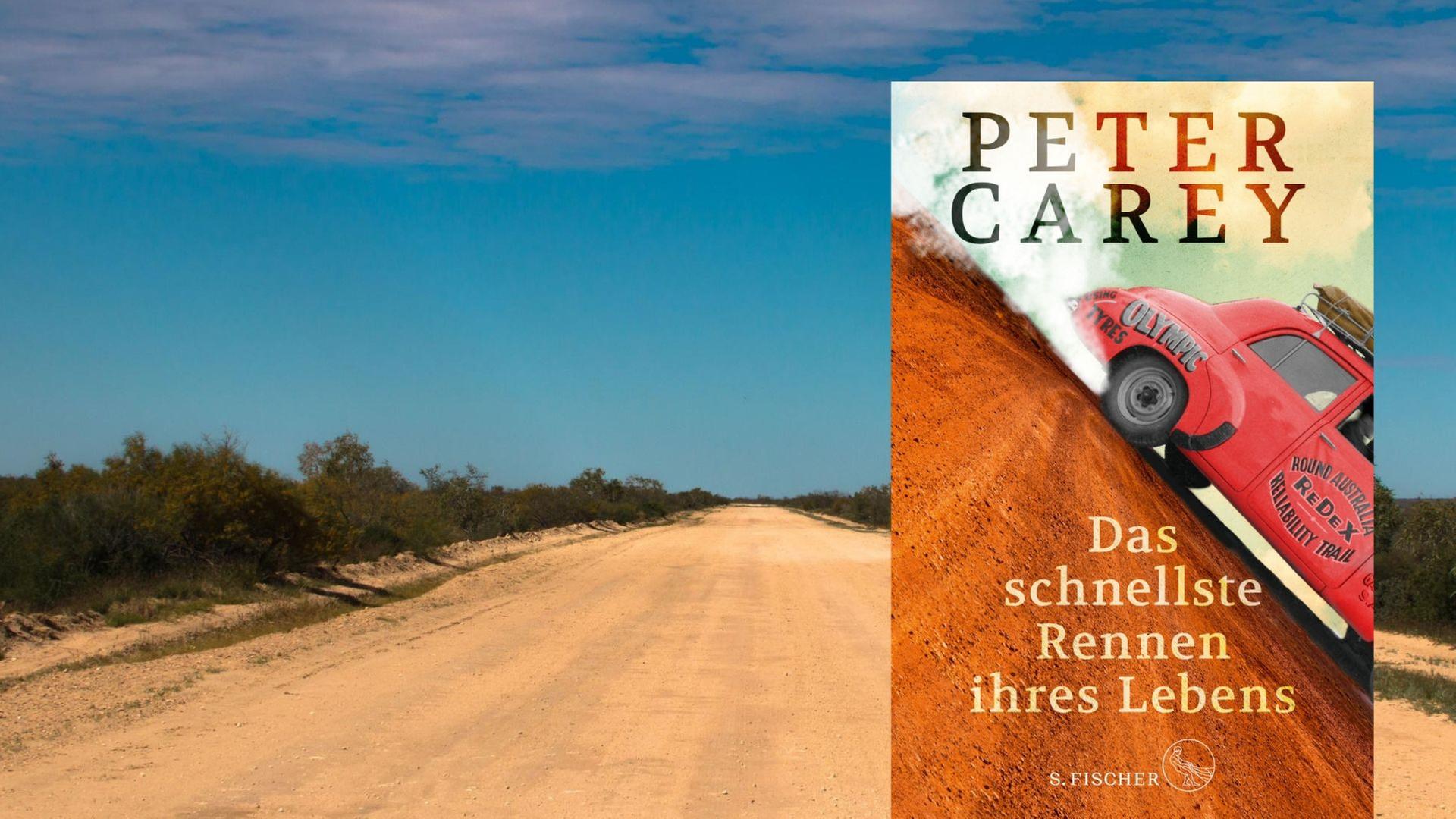 Buchcover: Peter Carey: „Das schnellste Rennen ihres Lebens“