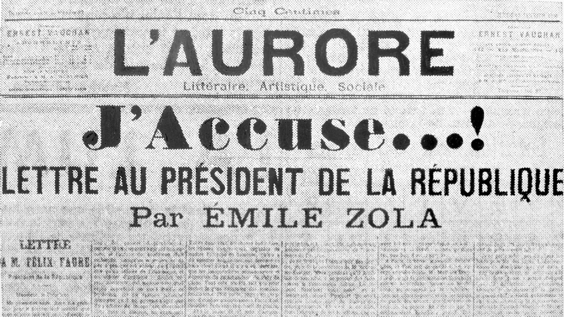 "J'Accuse...!" - Der offene Brief des französischen Schriftstellers Èmile Zola an Félix Faure, den damaligen Präsidenten der Französischen Republik (1894 - 1898)
