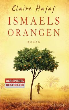 Cover: "Ismaels Orangen" von Claire Hajaj