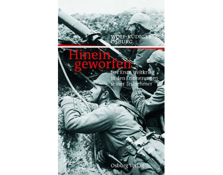 Cover: "Wolf-Rüdiger Osburg: Hinein geworfen"