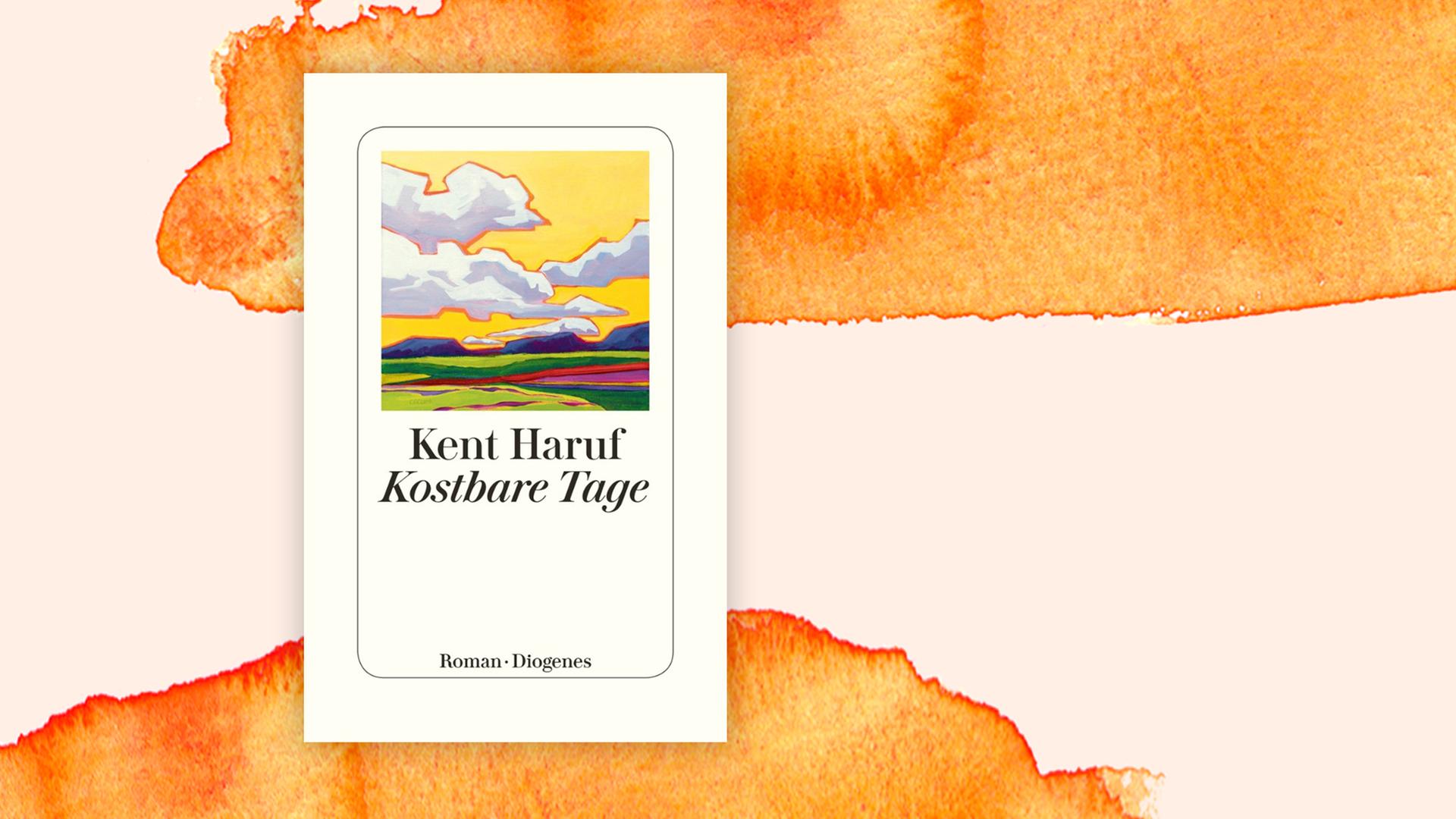 Das Buchcover von Kent Harufs "Kostbare Tage" vor einem Aquarell-Hintergrund. Auf dem Cover ist die Zeichnung einer Landschaft mit grünen Feldern, blauen Bergen, weißen Wolken und einem gelben Himmel zu sehen.