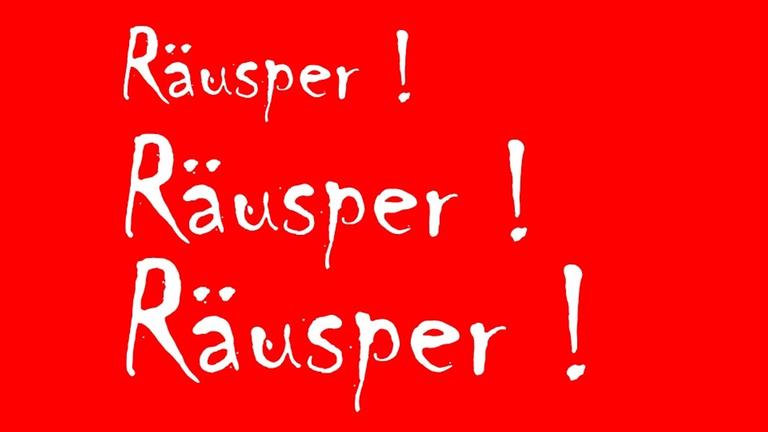Räusper!