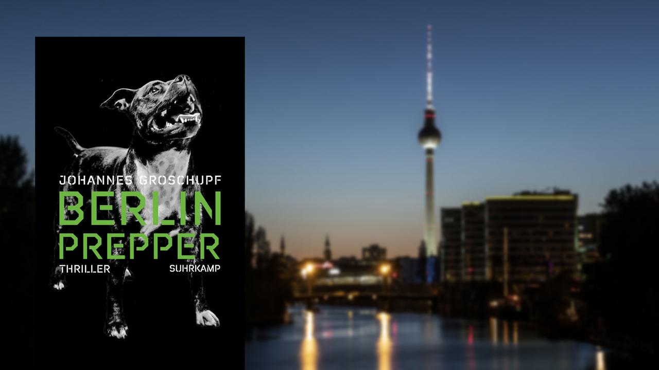 "Berlin Prepper" von Johannes Groschupf