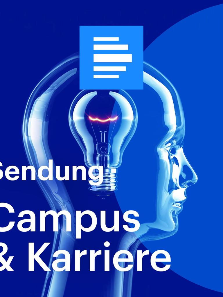 Das Bild zeigt das Podcast-Logo der Sendung "Campus und Karriere". Vor blauem Hintergrund ist ein gläserner, durchsichtiger Kopf zu sehen, in dem eine Glühbirne glimmt.
