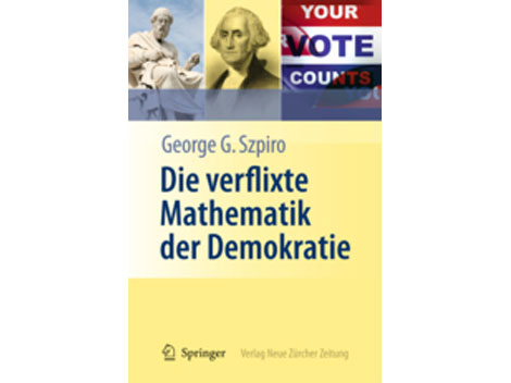 Buchcover: "Die verflixte Mathematik der Demokratie" von George G. Szpiro