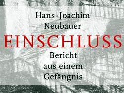 Hans-Joachim Neubauer: Einschluss. Hans-Joachim Neubauer: Einschluss.