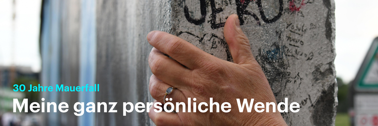 30 Jahre Mauerfall: Meine ganz persönliche Wende