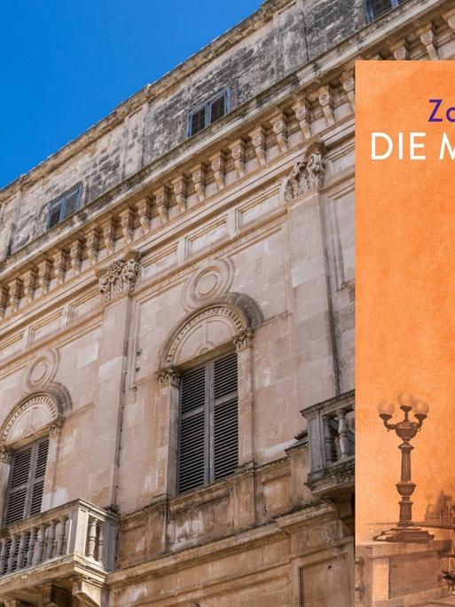 Buchcover: Zora del Buono: „Die Marschallin“, im Hintergrund eine historische Hausfassade in Süditalien.