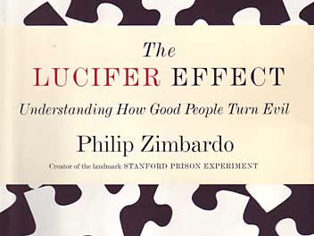 Philip Zimbardo: The Lucifer Effect