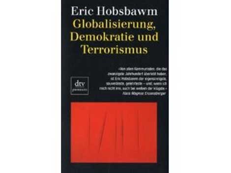 Cover: "Eric Hobsbawm: Globalisierung, Demokratie und Terrorismus"