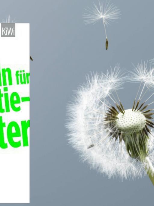 Buchcover Jürgen Wiebicke "Zehn Regeln für Demokratie-Retter", im Hintergrund eine Löwenzahn-Blüte