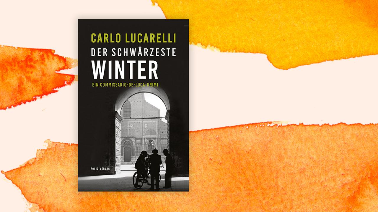 Das Cover des Krimis von Carlo Lucarelli: Der schwärzeste Winter, auf orange-weißem Grund. Das Buch ist auf der Krimibestenliste von Deutschlandfunk Kultur.