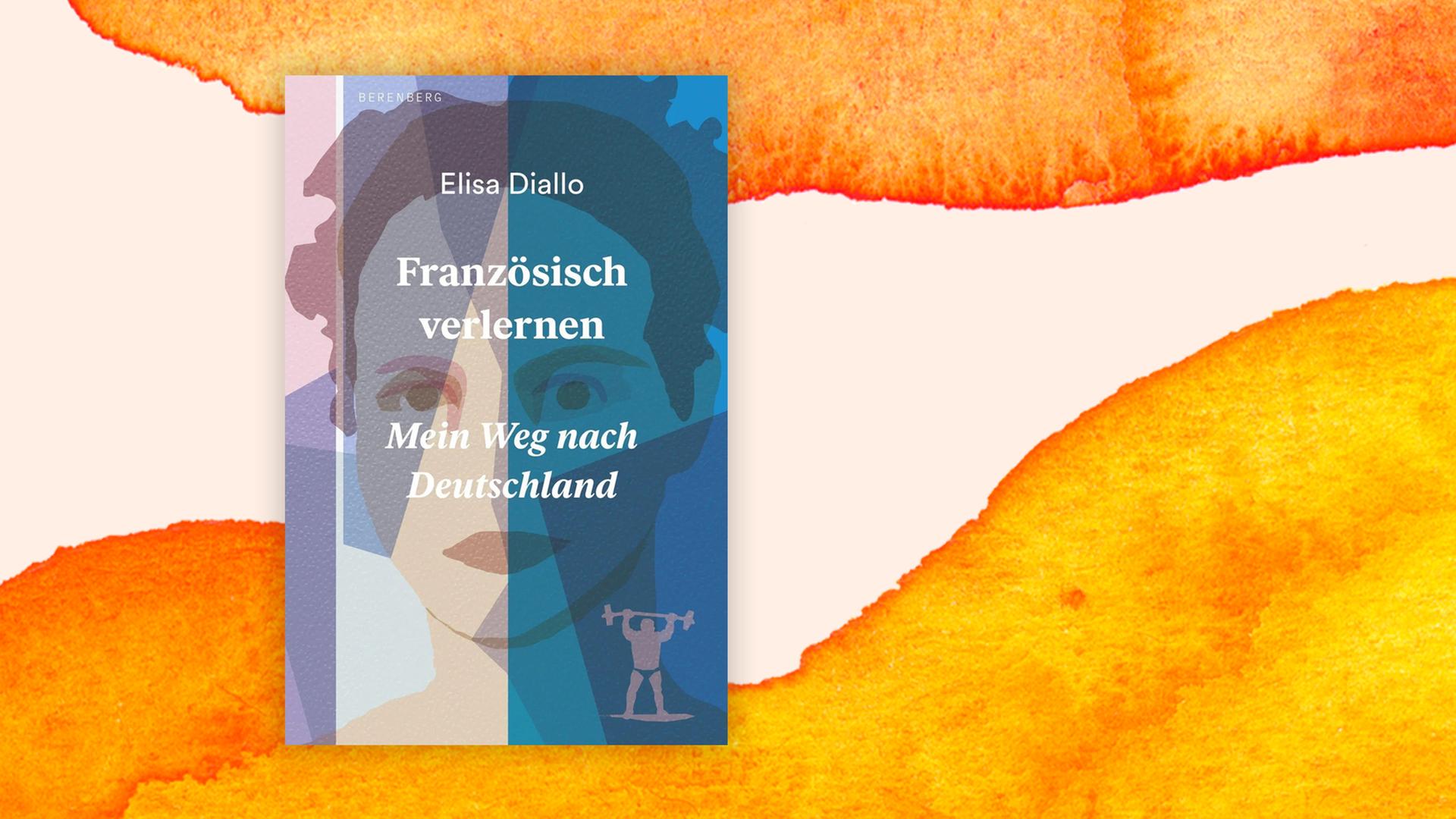 Buchcover: "Französisch verlernen" von Elisa Diallo
