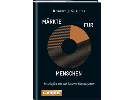 Cover: "Märkte für Menschen" von Robert J. Shiller