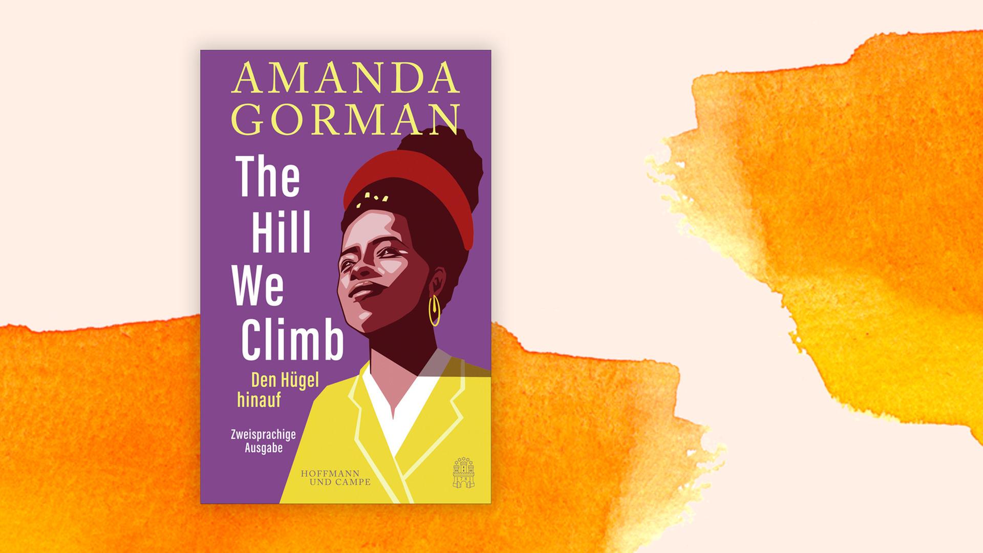 Buchcover zu "The Hill We Climb" von Amanda Gorman