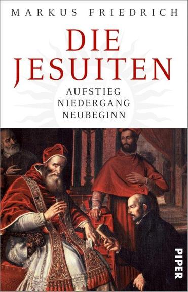 Cover - Markus Friedrich: "Die Jesuiten"