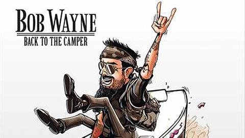 Cover des Albums "Back To The Camper" von Bob Wayne