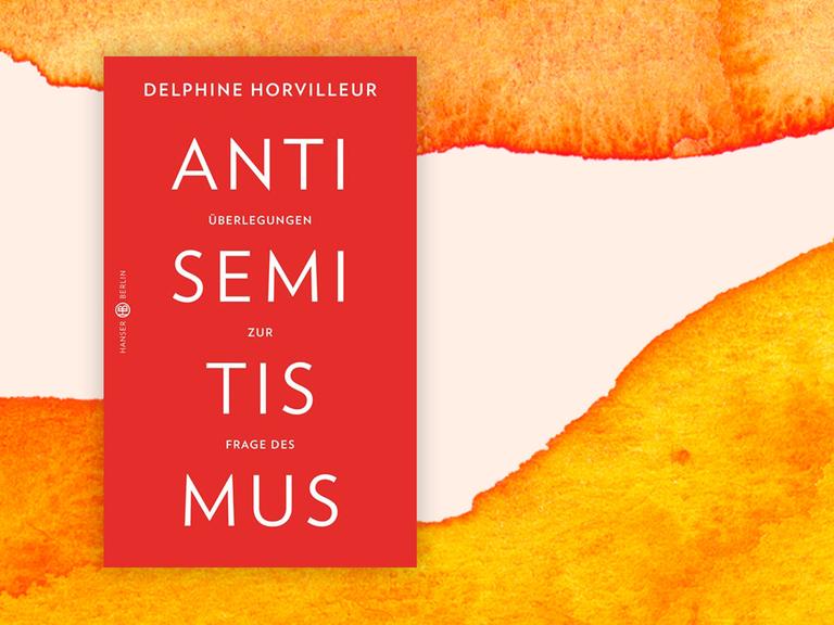 Coverabbildung des Buchs "Überlegungen zur Frage des Antisemitismus" von Delphine Horvilleur.