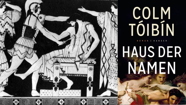 Buchcover Colm Tóibín: „Haus der Namen“ und die Ermordung des Agamemnon