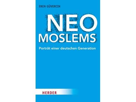 Cover: "Eren Güvercin: Neo-Moslems"