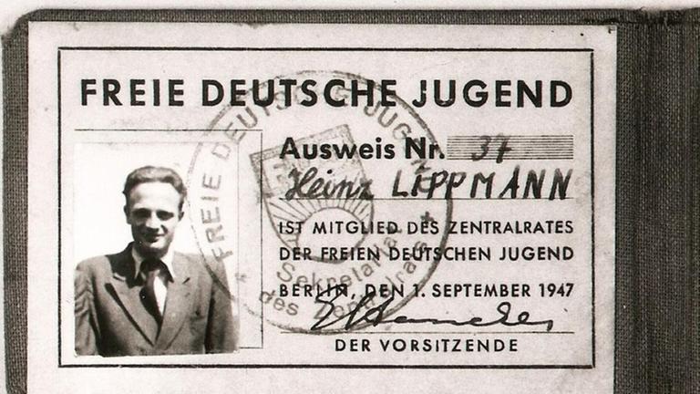 Ausweis von Heinz Lippmann als Mitglied des Zentralrats der FDJ vom 01. September 1947