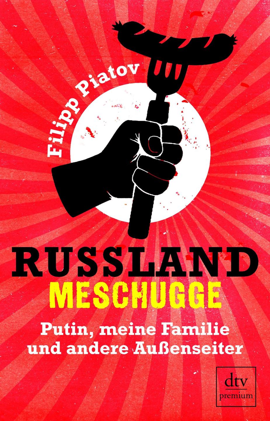 Buchcover "Russland meschugge" von Filipp Piatov