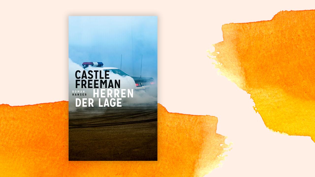 Das Buchcover des Krimis von Castle Freeman, "Herren der Lage", auf orange-weißem Grund.