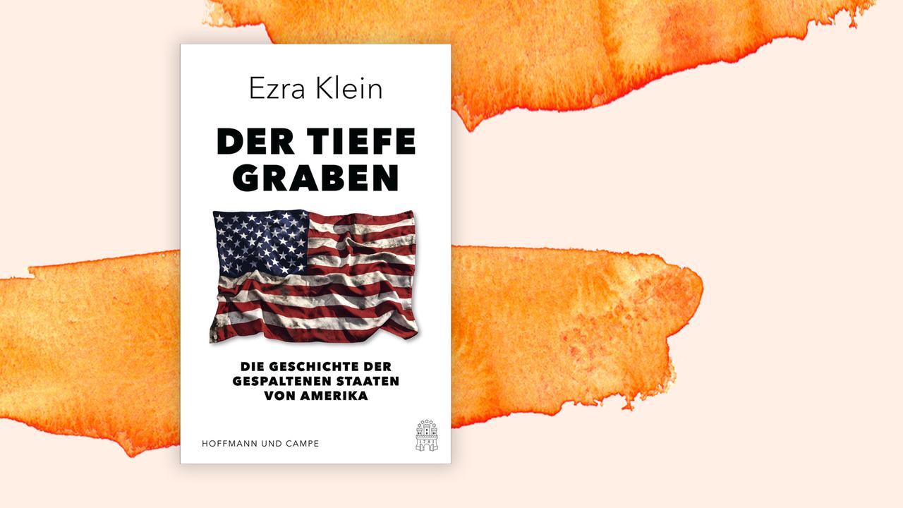 Buchcover von Ezra Klein: "Der tiefe Graben"