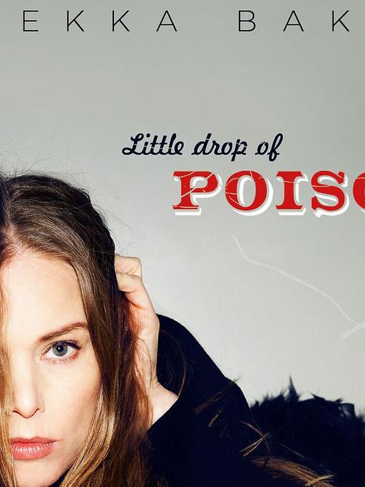 Cover des Albums "Little Drop of Poison" von Rebekka Bakken.