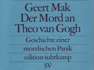Geert Mak: "Der Mord an Theo van Gogh", Coverausschnitt Geert Mak: "Der Mord an Theo van Gogh", Coverausschnitt