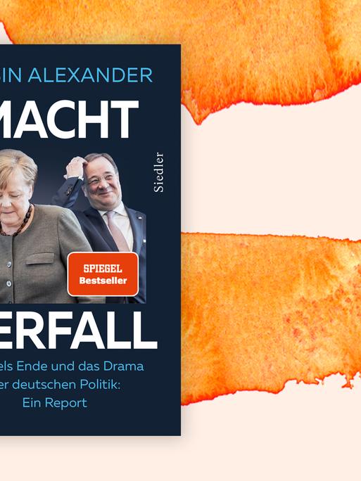 Buchcover: "Machtverfall. Merkels Ende und das Drama der deutschen Politik" von Robin Alexander