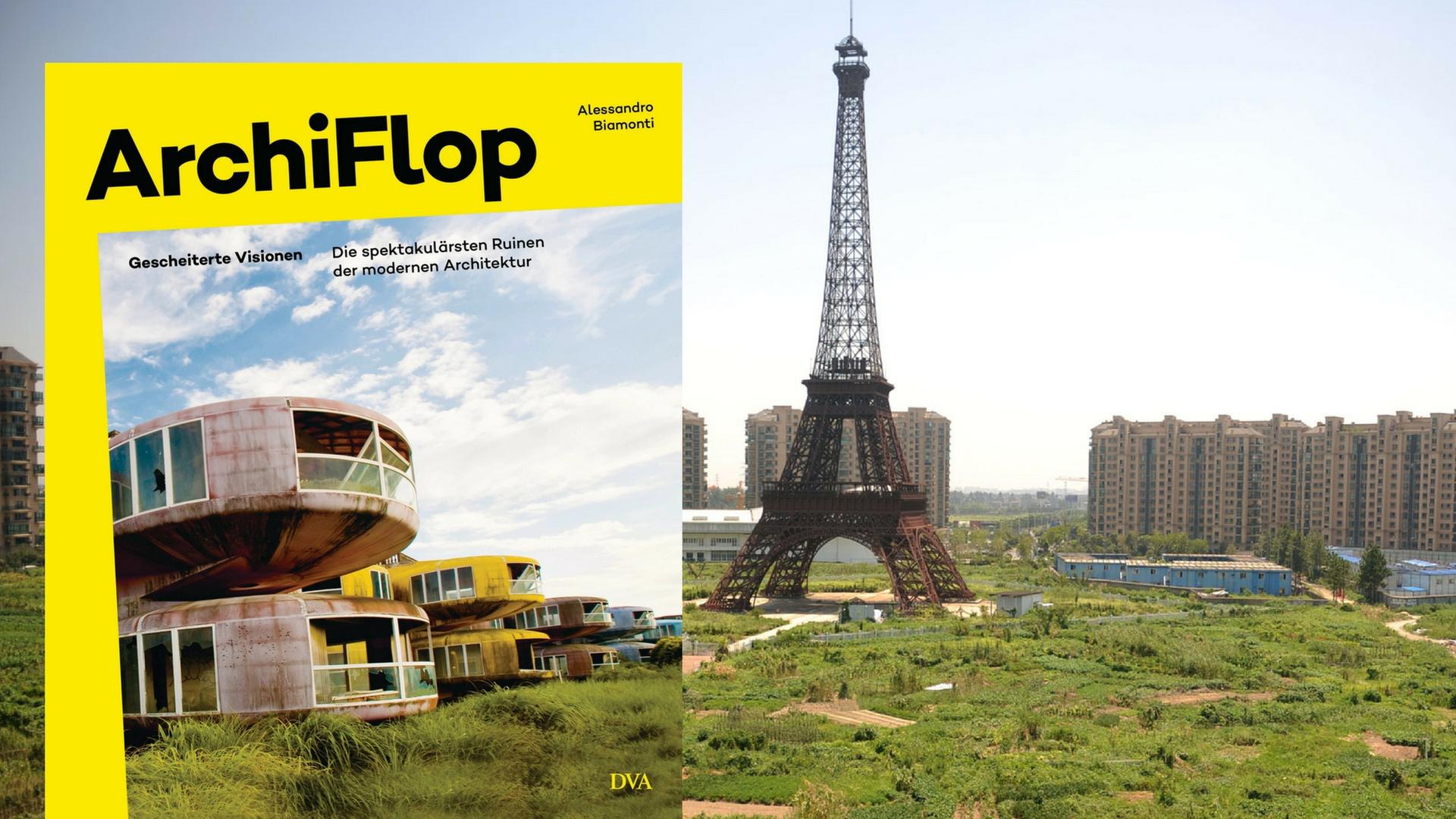 Architektonische Flops: In China sollte einmal ein zweites Paris entstehen