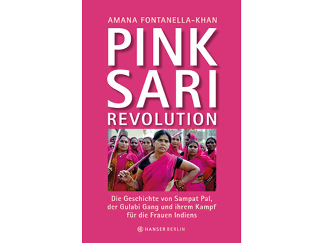 Amana Fontanella-Khan: Pink Sari Revolution