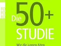 Dieter Otten: Die 50+-Studie