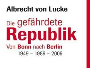 Cover- Albrecht von Lucke "Die gefährdete Republik" Cover- Albrecht von Lucke "Die gefährdete Republik"