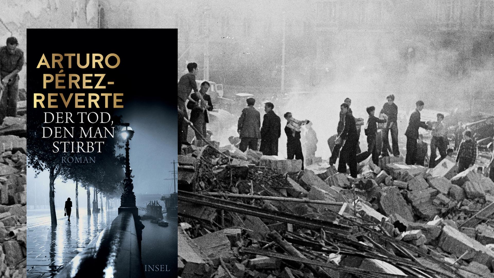 Cover von Arturo Pérez-Revertes Thriller "Der Tod, den man stirbt". Im Hintergrund sieht man Jugendliche, die am 17. März 1938, nachdem Franco Barcelona hat bombardieren lassen, in den Trümmern nach Überlebenden und Toten suchen.